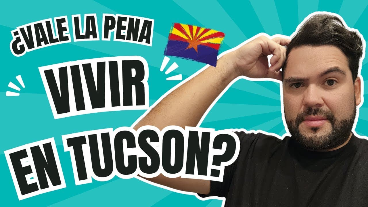 Vivir en Tucson, Arizona: costo de vida, trabajo, clima y qué esperar